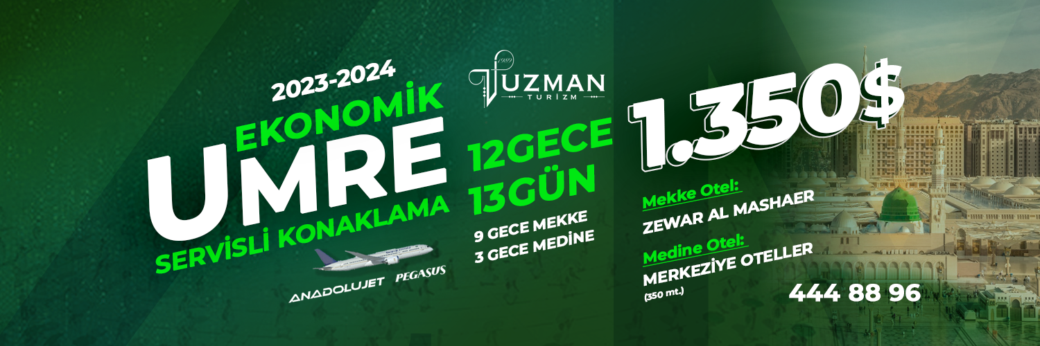 1350 DOLAR'DAN BAŞLAYAN KAMPANYALI EKONOMİK UMRE PROGRAMLARI